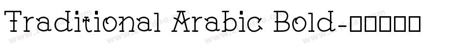 Traditional Arabic Bold字体转换